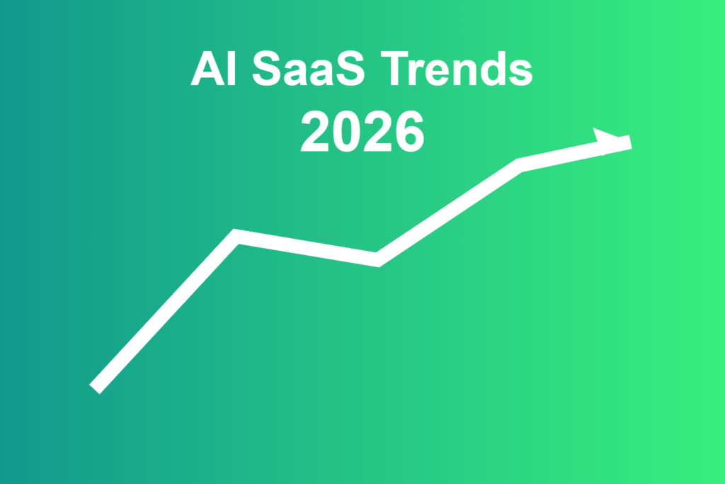 ai-saas-ideas-12-ai-saas-trends-2026
