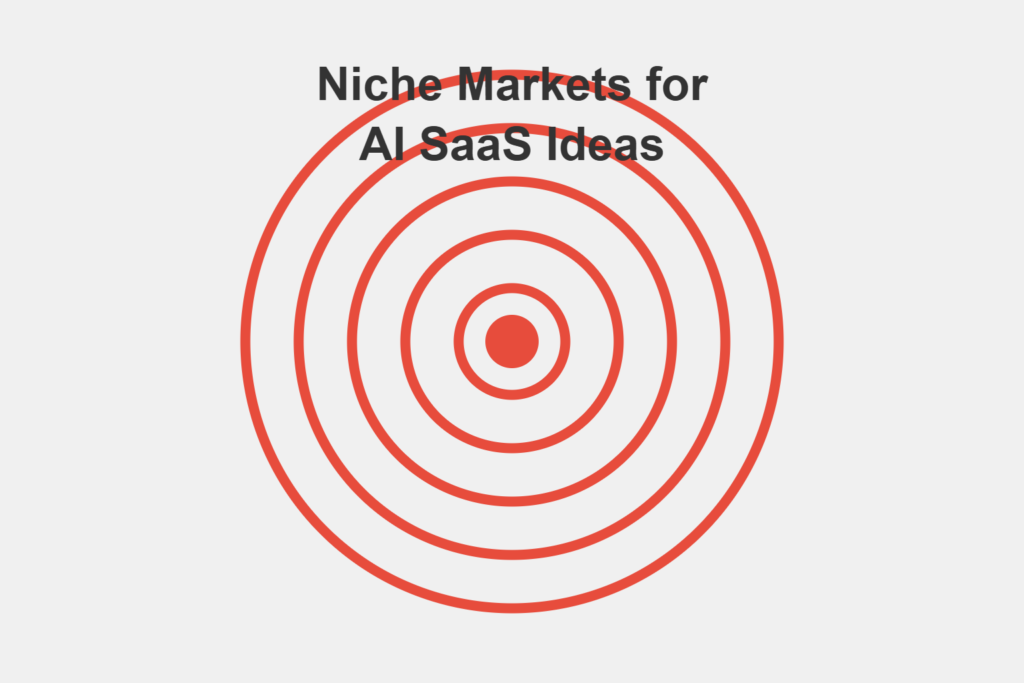 ai-saas-ideas-7-niche-ai-saas-markets