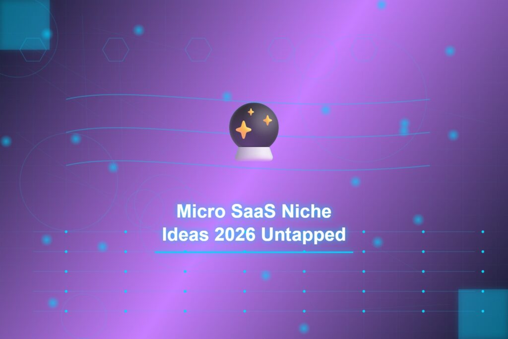 micro-saas-niche-ideas-2026-untapped