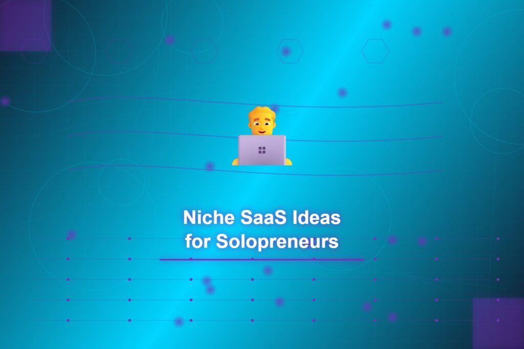 niche-saas-ideas-solopreneurs