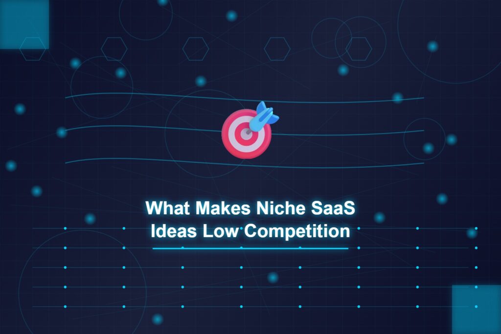 niche-saas-low-competition-high-demand