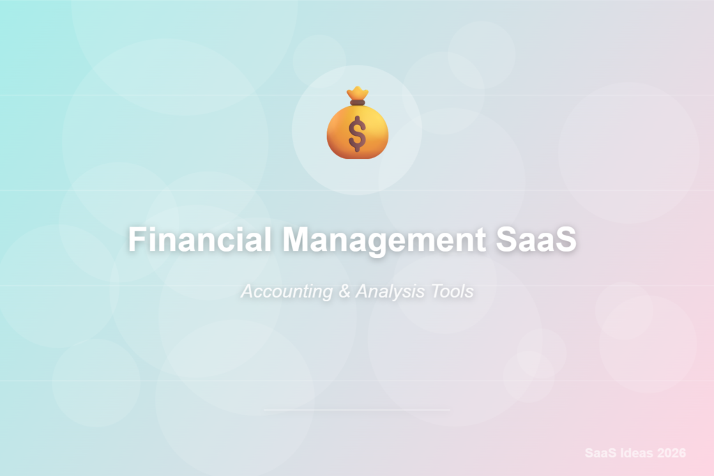 saas-blog-image-7-financial-management-saas (1) profitable saas ideas